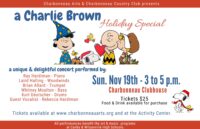 “Charlie Brown Holiday Special”.  Sunday, Nov 19.  3:00 – 5:00 pm